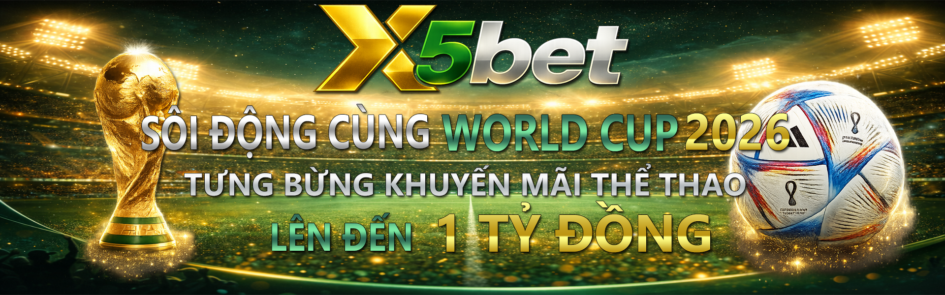 X5BET - Sôi động cùng World Cup 2026